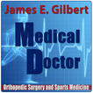 James E. Gilbert, M.D.