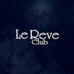 Le Rêve Club