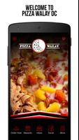 Pizza Walay DC Cartaz