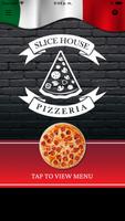 Slice House Pizzeria Affiche