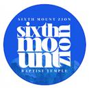 Sixth Mt. Zion Baptist Temple APK