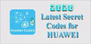 Latest Huawei Secret Codes 202
