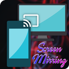 Screen Mirroring - Mobile Screen to TV icon