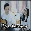 Lagu Karna Su Sayang APK