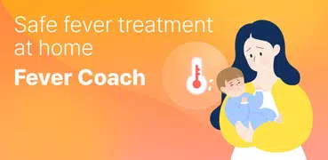 FeverCoach - For Child’s Fever