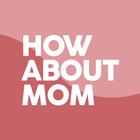 How About Mom 圖標