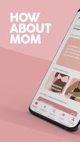 How About Mom 海報