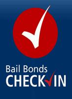 Bail Bonds Check In Poster