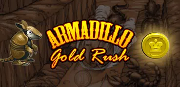 Armadillo Gold Rush