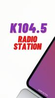 K104.5 Radio Station 포스터