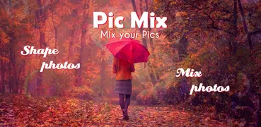 Pic Mix - Photo Mixture