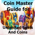 Coin Master Guide for Unlimited Spins And Coins
