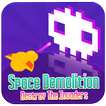 Space Demolition: Destroy the Invaders
