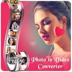 Photo to video converter アプリダウンロード