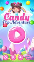Candy Pop Adventure پوسٹر
