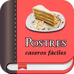 Postres Caseros Fáciles アプリダウンロード