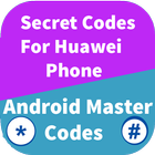 Secret Codes For Huawei Free App 2019 icône