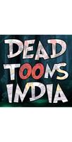 DeadToonsIndia постер