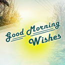 Good Morning Wishes Greetings-APK
