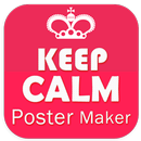 HD Keep Calm Poster Maker APK