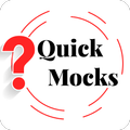 Quick Mocks