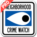 Neighborhood Crime Watch Pro APK