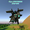 Upgrade Titan CameraMan Mod