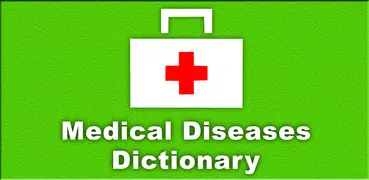 Medical Dictionary : Diseases