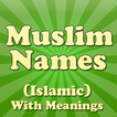 ”Muslim Baby Names and Meaning
