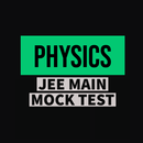 PHYSICS - JEE MAIN MOCK TEST APK
