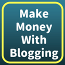 Make Money With Blogging APK