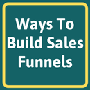 Ways To Build Sales Funnels APK