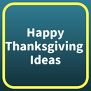 Happy Thanksgiving Ideas APK