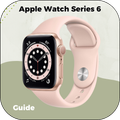 Apple Watch Series 6 Guide