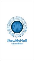 ShowMyHall Plakat