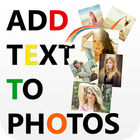 Text Graphy- Text on Photos آئیکن