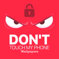 dont touch my phone wallpapers