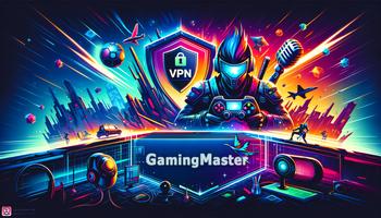 Gaming Master VPN Affiche