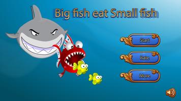 Big fish eat Small fish Affiche