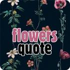 flower quote Zeichen