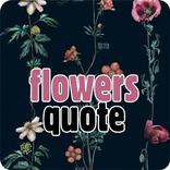 flower quote