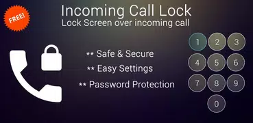 Incoming Call Lock