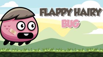 Flappy Hairy Bug poster