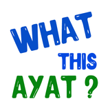 What this Ayat? icône
