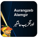 Aurangzeb Alamgir History Urdu APK