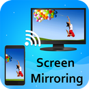 Screen Mirroring : Mobile Screen to TV Screen APK