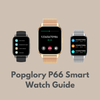 Popglory P66 Smart Watch Guide icon