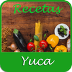 Recetas de Yuca