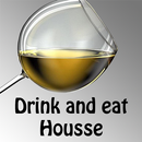 Drink and Eat Housse APK