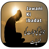 Icona Jawani Ki ibadat